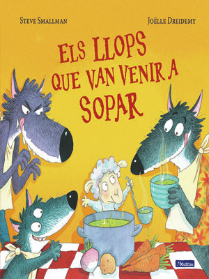 cover image of Els llops que van venir a sopar (L'ovelleta que va venir a sopar)